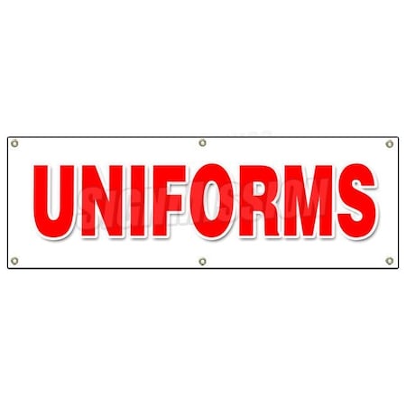 Signmission UNIFORMS BANNER SIGN workplace organization corporate clothing image B-72 Uniforms